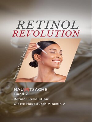 Retinol-Revolution – Glatte Haut durch Vitamin A - ebook